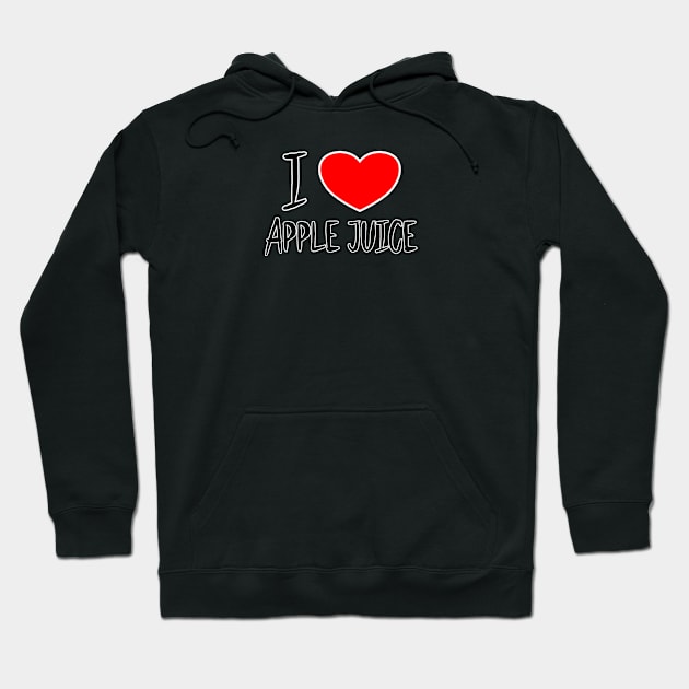 I love Apple Juice Hoodie by THUD creative